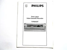 Philips Time Lapse Video Cassette Recorder TVR84AT Manual