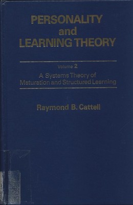 Personality and Learning Theory Cattell, Raymond Bernard: