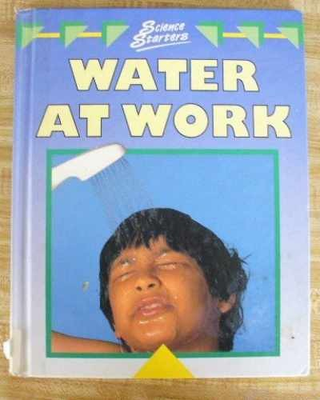 #ad Water at Work Science Library Binding by Taylor Barbara Millard Good $21.52
