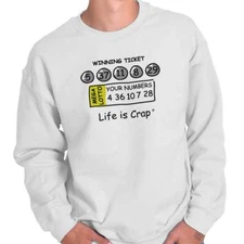 Life Is Crap Funny Lottery Winning Ticket Womens or Mens Crewneck Sweatshirt