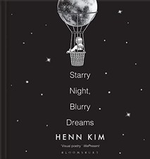 Starry Night, Blurry Dreams: Visual poetr..., Kim, Henn