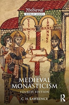 Medieval Monasticism: Forms of Religio... by Lawrence, C.H. Paperback / softback