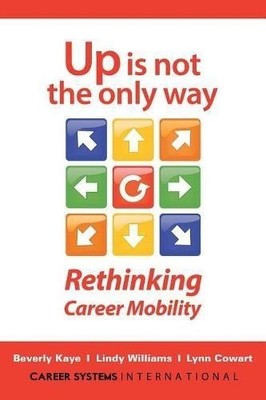 Lynn Cowart Beverly Kaye Lindy Williams Up Is Not the Only Way (Taschenbuch)
