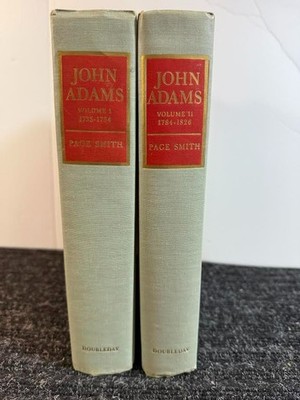John Adams Vol I and Vol 2 1735-1826 by Page Smith 1st Edition 1962, 1963