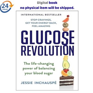 Glucose Revolution: The Life-Changing Power o 2022 Jessie Inchauspe
