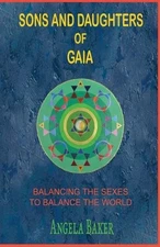 Angela Baker Sons and Daughters of Gaia (Paperback) (UK IMPORT)
