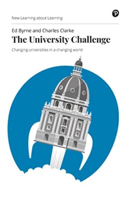 The University Challenge: Changing universities in a changing wo
