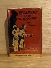 Miss Minerva On the Old Plantation by Emma Speed Sampson (1923)