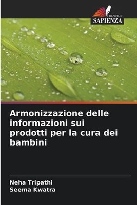 Armonizzazione delle informazioni sui prodotti per la cura dei bambini by Neha T