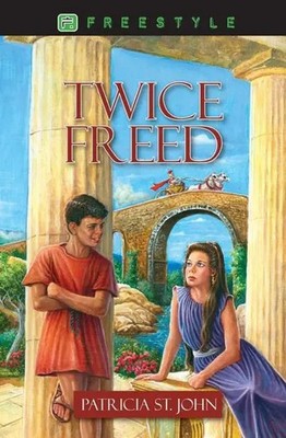 Twice Freed | Patricia St. John | Englisch | Taschenbuch | Freestyle Fiction 12+