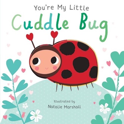 You're My Little Cuddle Bug by Edwards, Nicola Book The Fast Free Shipping