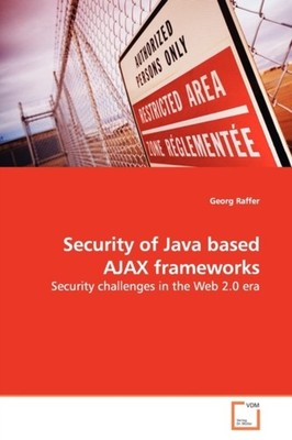 Raffer - Security of Java based AJAX frameworks - New paperback or sof - X555z