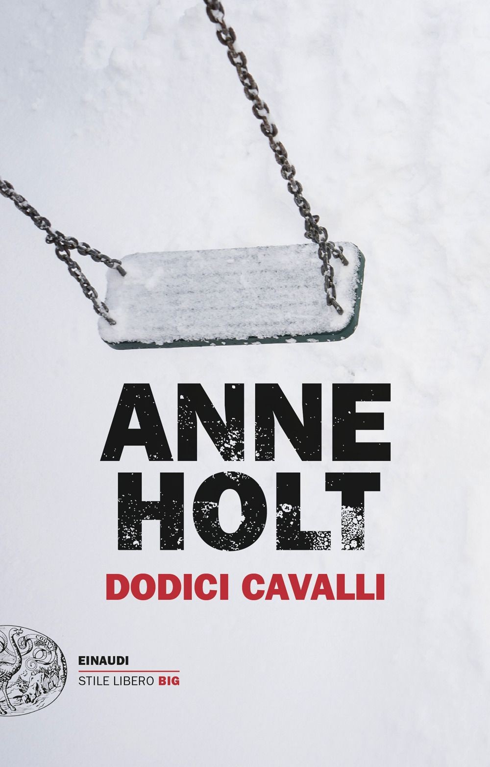 Libri Anne Holt - Dodici Cavalli