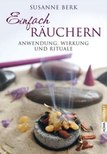 Thumbnail - Einfach Räuchern Anwendung, Wirkung Und Rituale 1871