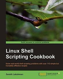 Linux Shell Scripting Cookbook von Lakshman, Sarath | Buch | Zustand sehr gut
