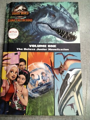 Camp Cretaceous, Volume One: The Deluxe Junior HARDCOVER  2020  Steve Behling