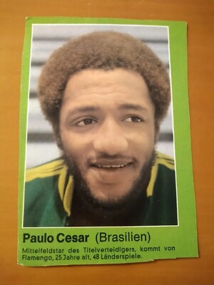 Paulo Cesar, SB Kicker/FuWo, Ex-Nationalspieler von Brasilien,WM 1974  