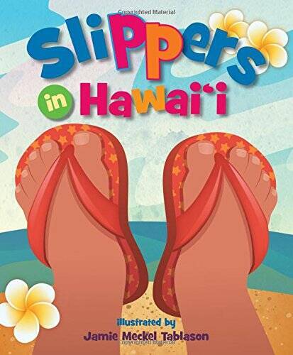 Slippers in Hawaii - Board book By BeachHouse Publishing - ACCEPTABLE-image