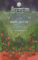The Moss House | Clara Barley | Englisch | Taschenbuch | Kartoniert / Broschiert