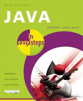 Mike McGrath Java in Easy Steps (Paperback)