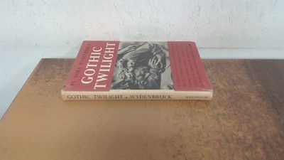 			Gothic Twilight, Nora Wydenbruck, John Westhouse, 1946, Hardcover		