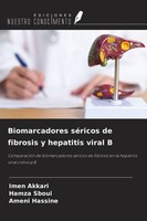 Biomarcadores SéRicos De Fibrosis Y Hepatitis Viral B Imen Akkari