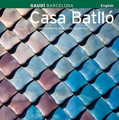 Casa Batllo: Gaudi by Juan Jose Lahuerta 8484780511 The Fast Free Shipping