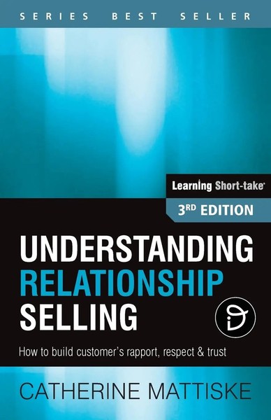 Catherine Mattiske | Understanding Relationship Selling | Taschenbuch | Englisch-image