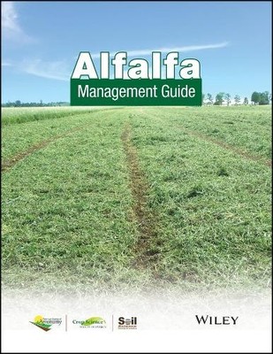 Mark Renz Alfalfa Management Guide (Paperback) ASA, CSSA, and SSSA Books