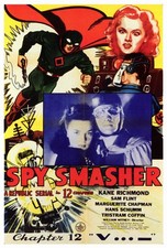 Spy Smasher Poster C 27x40 Kane Richmond Marguerite Chapman Sam Flint