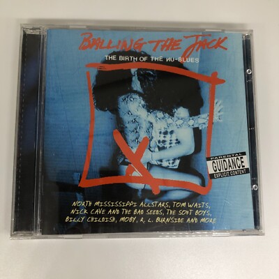 Balling the Jack: Birth of Nu-Blues [PA] by Various Artists (CD, Feb-2002,...