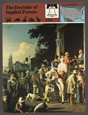 The Doctrine of Implied Powers  Story of America Government History Card