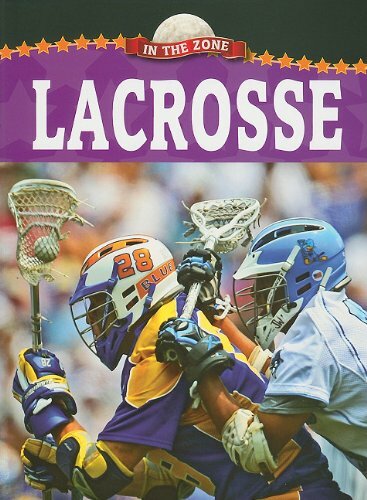 LACROSSE (IN ZONE) By Don Wells *Excellent Condition* - DON Wells