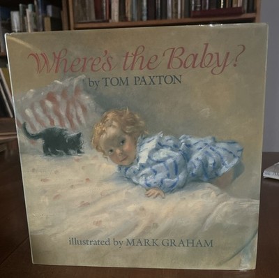 NEW Where's the Baby? by Tom Paxton (1993, HCDJ)1st Ed/ 1st Print