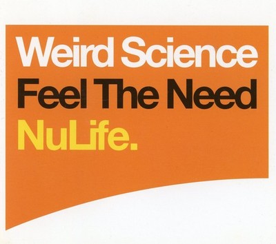 Weird Science Feel the Need (CD)