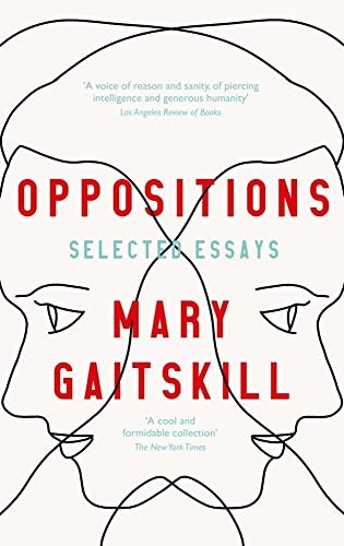 Oppositions: Selected Essays by Mary Gaitskill (PB 2023) - Image 5