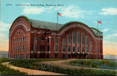 POSTCARD GYMNASIUM STATE COLLEGE BOZEMAN MONTANA