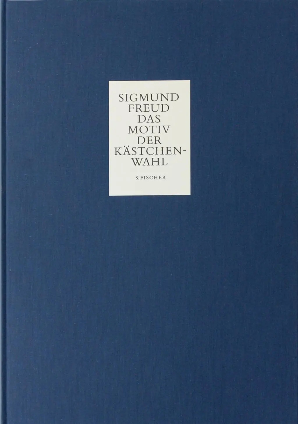 Das Motiv der Kästchenwahl | Sigmund Freud | Deutsch | Buch | 64 S. | 1977 - Sigmund Freud