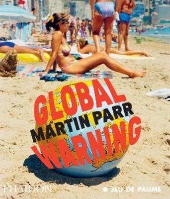Martin Parr Global Warning (Taschenbuch)