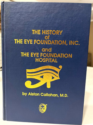 UAB, Birmingham, Callahan Eye Foundation and Hospital History, Ltd Ed, Numbered
