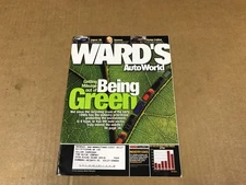 Ward's AutoWorld Magazine "Being Green" - March 2006