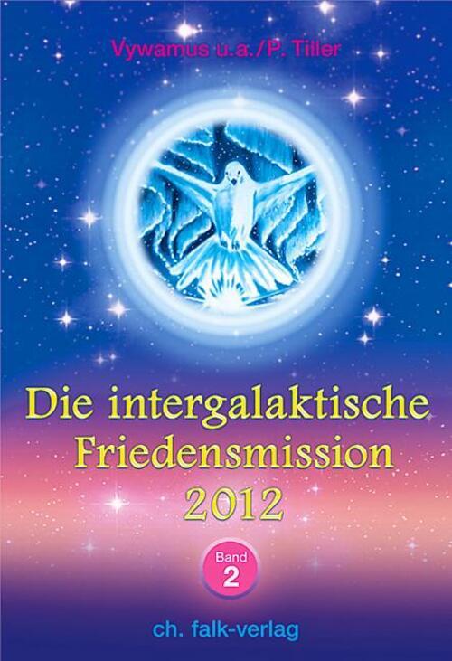 Petronella Tiller (u. A.) | Die Intergalaktische Friedensmission 2 |