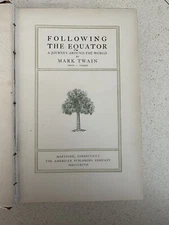 MARK TWAIN FOLLOW THE EQUATOR/1897/RARE TRUE 1st Edit/1st Issue Sig.11/193 ILLUS