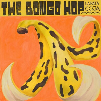 The Bongo Hop - La Pata Coja- LP NEU