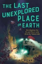 The Last Unexplored Place on Earth: Investigating the Ocean Floor with Alvin the
