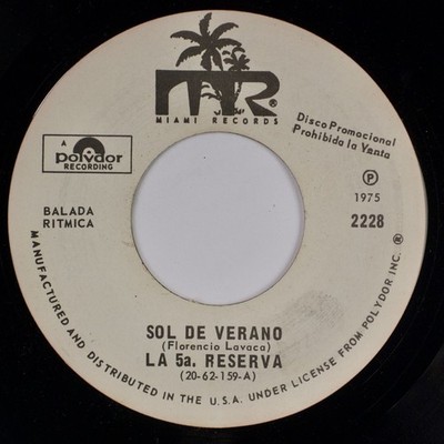 LA 5A RESERVA: Sol De Ver US Miami Spanish Pop Rock Promo 45 HEAR
