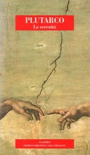 La serenità - Plutarco (Edizioni Biblioteca dell'Immagine) [1994]