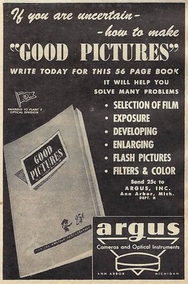 1944 Argus Cameras and Optical Instruments 3x4 Vintage Print Ad - Good Pictures