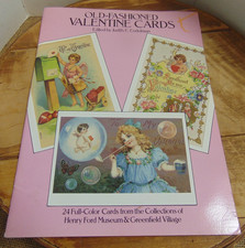 Old Fashioned Valentine Postcards by Judith E Endelman 1990 Henry Ford Museum