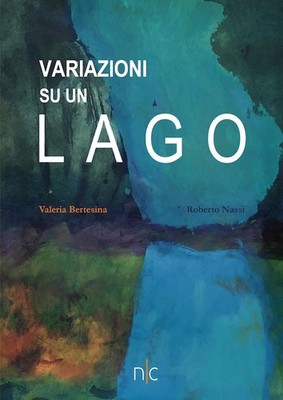 Buch - Bertesina Valeria / Roberto Nassi - Variationen über einen See. Ediz. italienisch